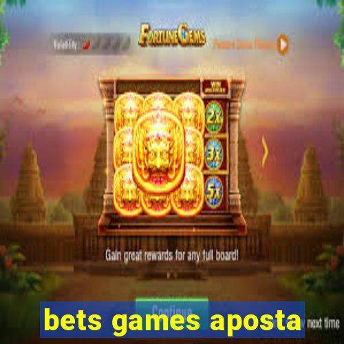 bets games aposta